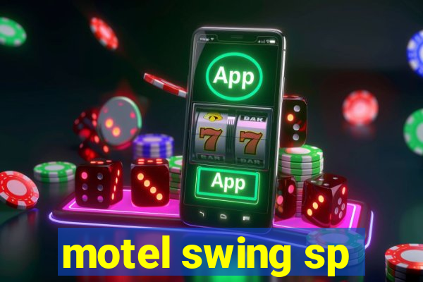 motel swing sp